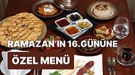 'İftara Ne Pişirsem?' Diye Düşünmeyin! Ramazan'ın 16. Günü İçin İftar Menüsü Önerisi