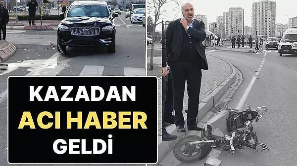 Kayserispor Başkanı Ali Çamlı’nın kullandığı cip ile çarpışan elektrikli bisiklet sürücüsü Suriye uyruklu İbrahim M. (60), ağır yaralı olarak kaldırıldığı Kayseri Şehir Hastanesi'nde yapılan tüm müdahalelere rağmen hayatını kaybetti.
