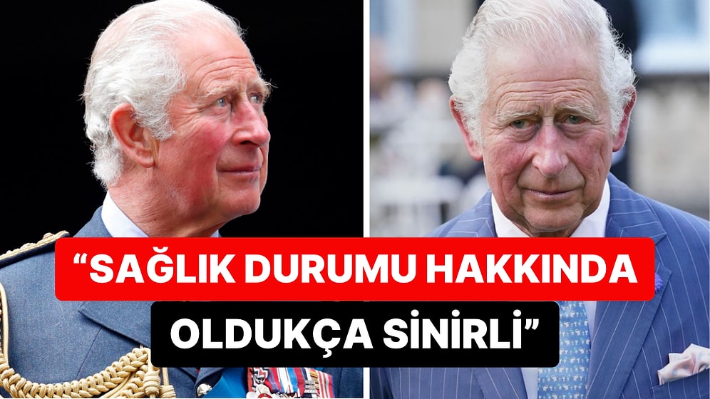 Durumunun Kontrol Altına Alındığı Söylenmişti: Kral Charles Hastalığıyla ile İlgili "Hayal Kırıklığına Uğradı"