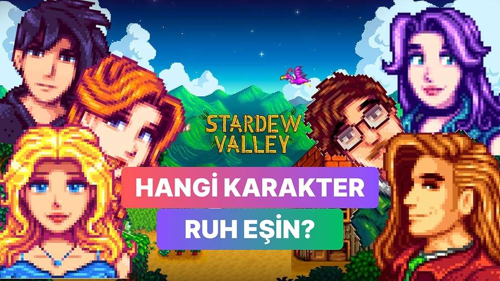 Seçimlerine Göre Hangi Stardew Valley Karakteri Senin Ruh Eşin?