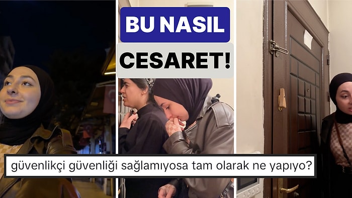 İki Genç Kadını Evlerine Kadar Büyük Bir Rahatlıkla Takip Eden Şahsın Cesareti Sinirlerinizi Bozacak