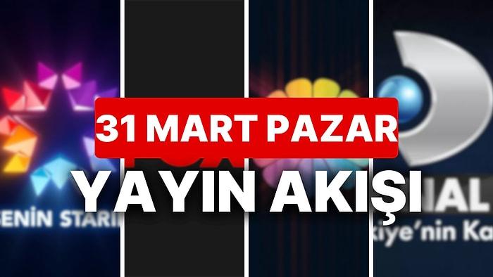 31 Mart 2024 TV Yayın Akışı: Bu Akşam Hangi Diziler Var? NOW, TV8, TRT1, Show TV, Star TV, ATV, Kanal D