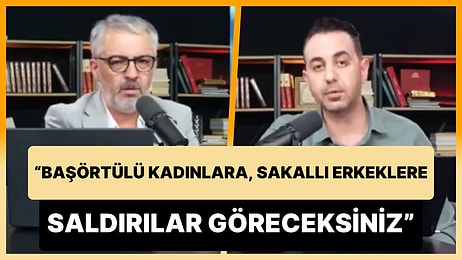 AK Partili Gazeteci: 'Başörtülü Kadınlara, Sakallı Erkeklere Saldırılar Göreceksiniz'