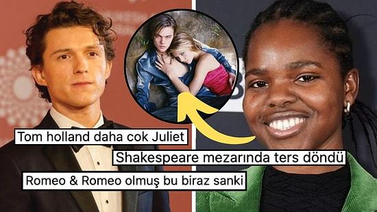 Romeo ve Juliet’in Yeni Halinde Tom Holland’a Siyahi Bir Aktrisin Eşlik Etmesi Akıllara İlk Versiyonu Getirdi