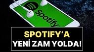 Bloomberg'den Al Haberi: Spotify'a Bir Zam Daha Yolda!