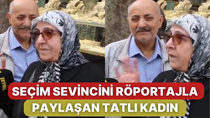 Seçim Sonuçlarına Karşı Sevincini Paylaşan Kadına Beğeniler Yağdı: “Allah Dualarımızı Kabul Etti”