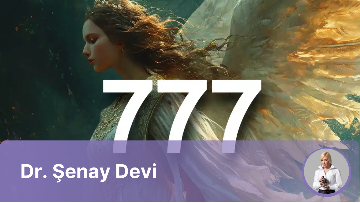 Haftanın Numerolojik Sayısı 777