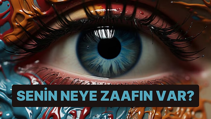 Tek Soruluk Görsel Test! Senin Neye Zaafın Var?