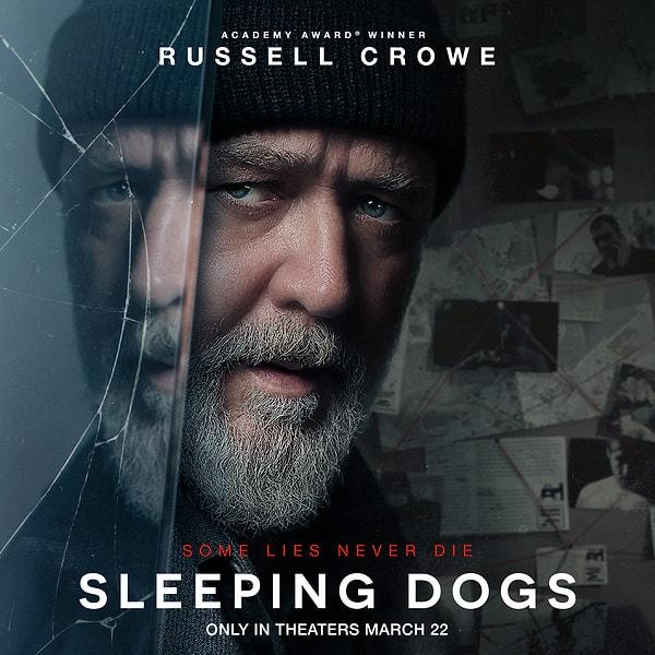 Russell Crowe'un başrolünü üstlendiği psikolojik gerilim filmi "Sleeping Dogs" 22 Mart tarihinde ABD'de gösterime girdi.