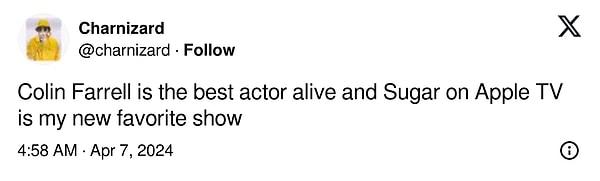 "Colin Farrell yaşayan en iyi aktör ve Apple TV'deki Sugar benim yeni favori programım"