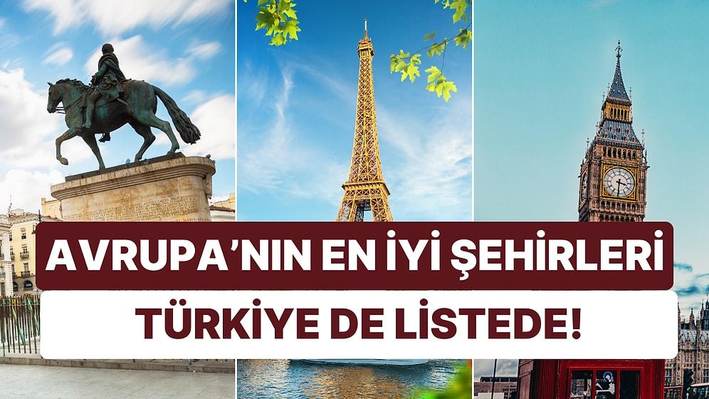 Avrupa'nın En Yaşanılabilir 10 Şehri İçinde Türkiye'den de Bir Şehir Var