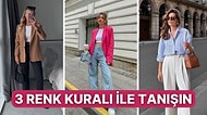 Kombinlerinizde Ustalık Seviyesine Çıkmanızı Sağlayacak: 3 Renk Kuralı ile Tanışın!