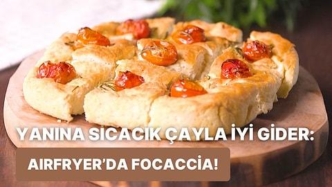 Sizi İtalyan Mutfağı'na Davet Ediyoruz: Airfryer'da Focaccia Nasıl Yapılır?