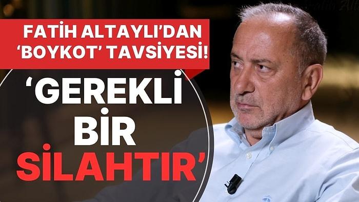 Fatih Altaylı'dan 'Restoran Boykotu' Tavsiyesi! 'Gerekli Bir Silahtır,  Kullanıp Atılacak Bir Şey Değil'