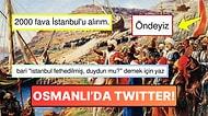 'Osmanlı'da Sosyal Medya Olsa Nasıl Şeyler Paylaşılırdı?' Sorusuna Verdikleri Cevaplarla Güldüren Kullanıcılar