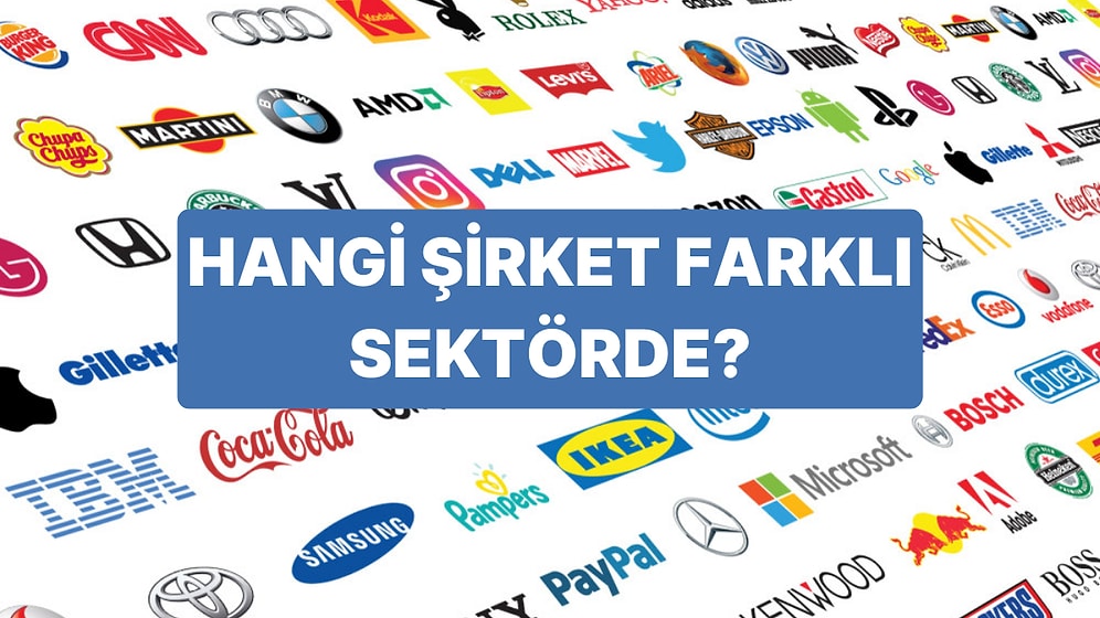 Bu Dev Şirketlerden Farklı Sektörde Olanı Bulabilecek misin?