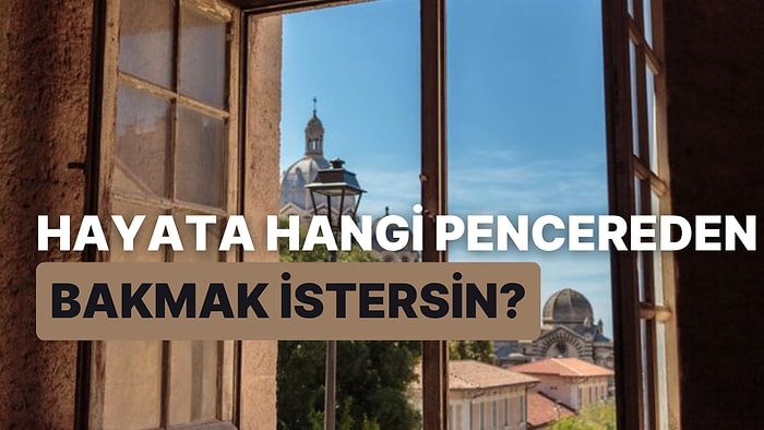 Hayata Bakmak İstediğin Pencereleri Seç, Sana Bir Şarkı Armağan Edelim!