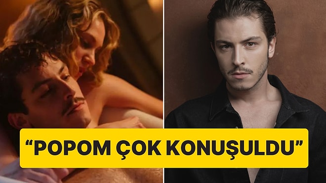 Boran Kuzum, Bihter Filmindeki Sevişme Sahnesi Hakkında İlk Kez Konuştu!