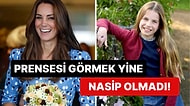 Kanser Tedavisi Gören Kate Middleton Prenses Charlotte'ı Paylaştı: Fakat Kendisini Görmek Yine Nasip Olmadı!