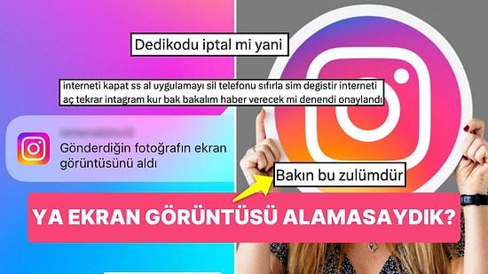 Instagram'da Yeni Özellik İddiası Her Fırsatta Ekran Görüntüsü Alan Sosyal Medya Kullanıcılarına Panik Yaşattı