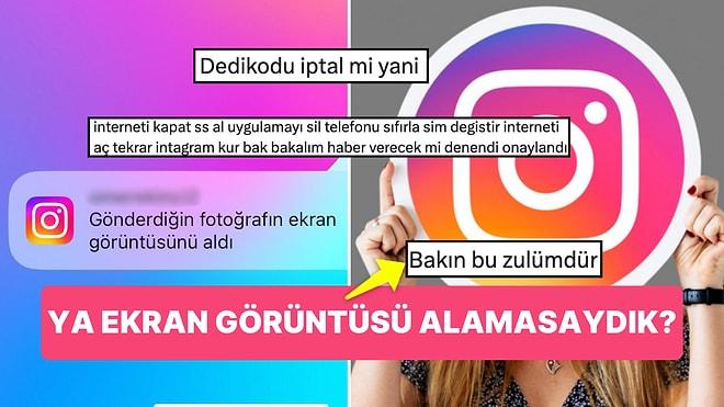 Instagram'da Yeni Özellik İddiası Her Fırsatta Ekran Görüntüsü Alan Sosyal Medya Kullanıcılarına Panik Yaşattı