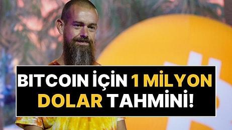 Twitter'ın Kurucusu Jack Dorsey'den Bitcoin İçin 1 Milyon Dolar Tahmini!