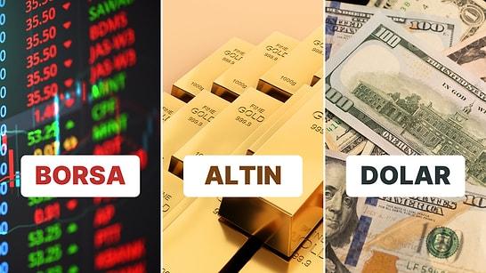Borsa Düştü, Dolar Yatay, Altın da Sert Geriledi: 13 Mayıs'ta Piyasalarda Kazandıranlar