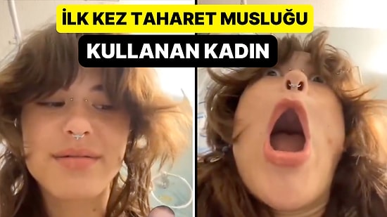 Hayatında İlk Kez Taharet Musluğu Kullanan Kadın Kendini Videoya Çekerek Tepkilerini Paylaştı