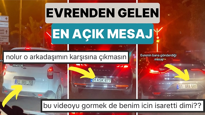 Eski Sevgiliye Mesaj Atmak İçin Evrenden Gelen En Açık Mesaj: Yan Yana Gelen Üç Araba Plakalarıyla Çağrı Yaptı