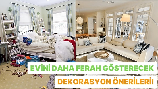 Evini Daha Temiz ve Ferah Gösterecek Dekorasyon Tüyoları