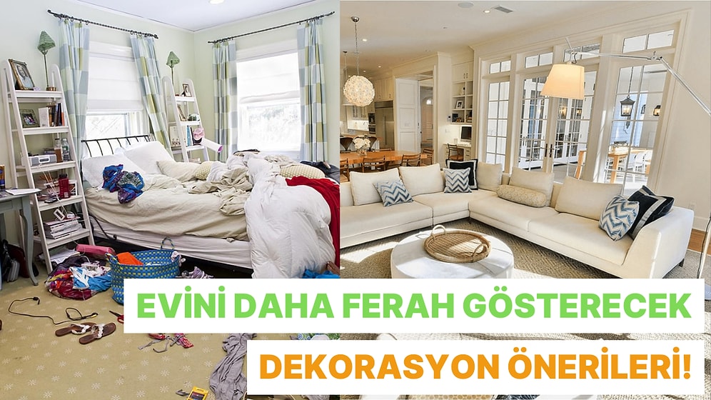 Evini Daha Temiz ve Ferah Gösterecek Dekorasyon Tüyoları