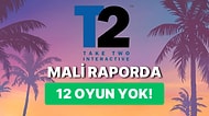Take-Two Raporlarında 12 Oyunun İptal Edildiği Veya Ertelendiği Görülüyor!