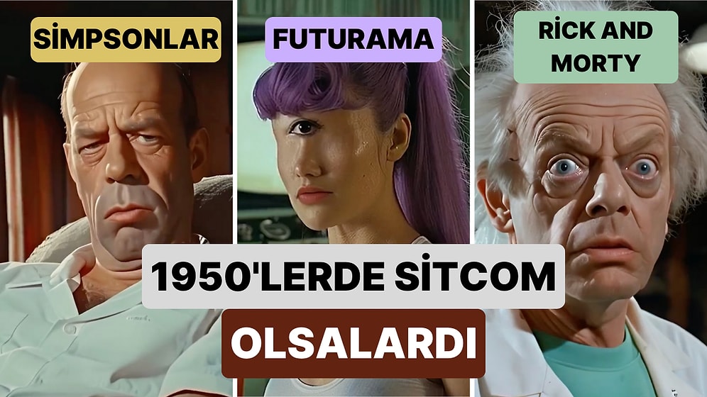 Simpsonlar, Southpark, Rick and Morty ve Futurama 1950’lerde Çekilmiş Birer Dizi Olsaydı Nasıl Görünürlerdi?