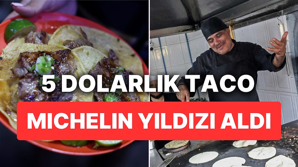 Dünyanın En Prestijli Yemek Ödülü Michelin Yıldızı Bu Kez Meksika'da Bir Taco Büfesinin Oldu