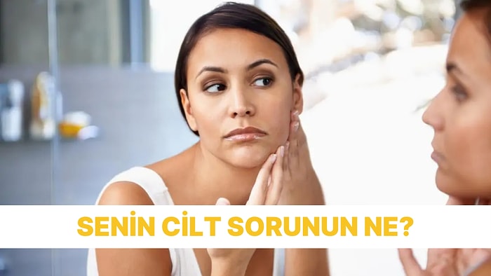 Cilt Sorunlarının Çözümü Bu Testin Sonunda!