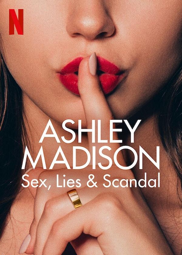 Netflix'in yeni belgesel dizisi Ashley Madison: Seks, Yalanlar ve Skandal'da (Ashley Madison: Sex, Lies & Scandal) yayınlandığı günden itibaren dijital platformda büyük ses getirdi.