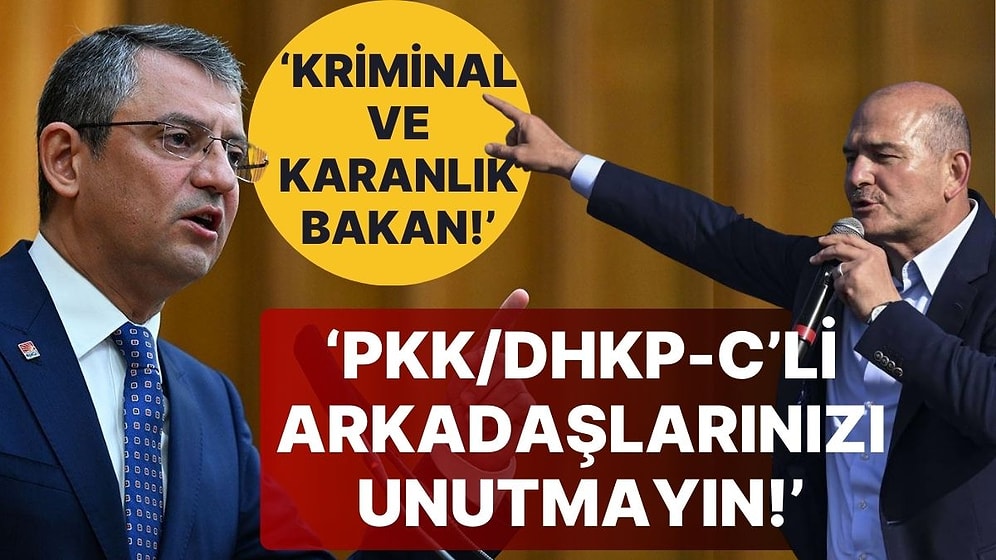 Özgür Özel'in 'Kriminal Bakan' Çıkışına Soylu'dan Sert Yanıt: 'PKK/DHKP-C'li Arkadaşlarınızı Unutmayın'