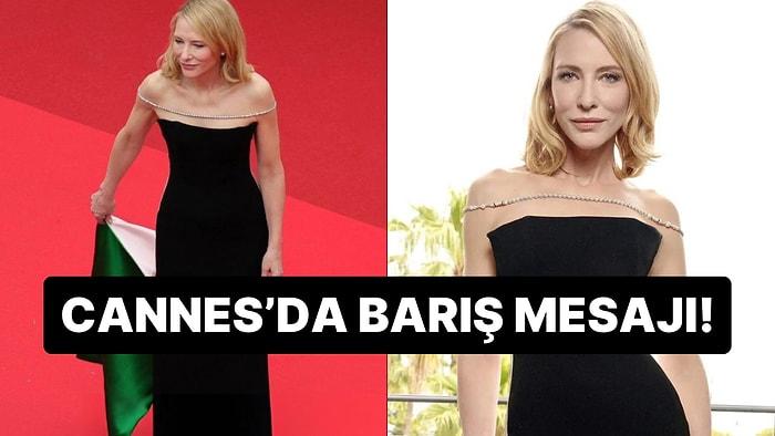 Cate Blanchett Elbisesindeki Detayla Cannes Film Festivali'nde Filistin'e Destek Verdi!