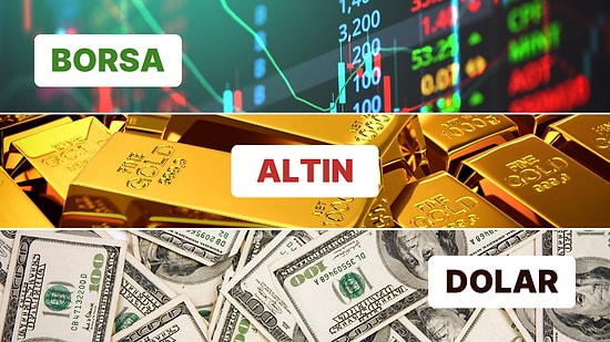 Borsa Dalgalandı Duruldu, Dolar Sınır Geçmiyor, Altın Geriledi: 22 Mayıs'ta Piyasalarda Kazandıranlar