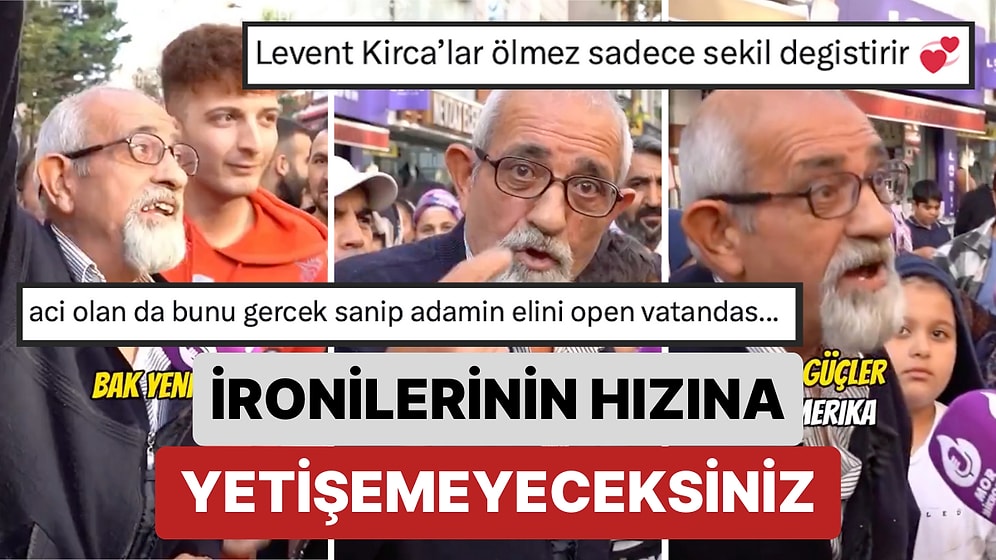 Bir Sokak Röportajında Konuşan Amcanın Röportaj Boyunca Yaptığı İronilerin Hızına Yetişemeyeceksiniz