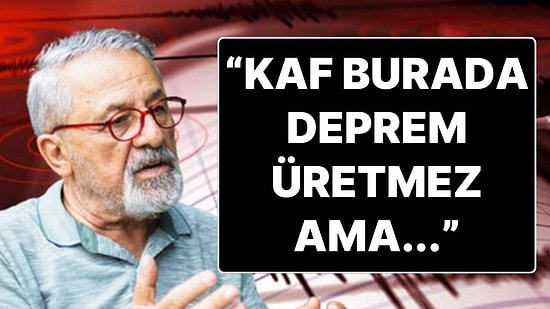Deprem Uzmanı Naci Görür'den Çorum Depremi Açıklaması