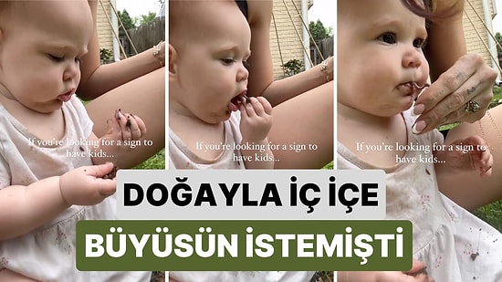 Çocuğu Doğayla İç İçe Büyüsün İsterken Minik Kız Samimiyeti Biraz Abartınca Ortaya Gülümseten Görüntüler Çıktı