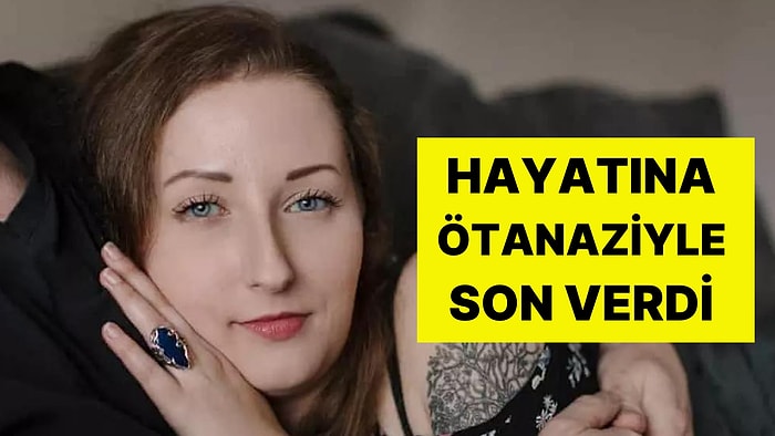 Depresyon Hastası 29 Yaşındaki Kadın, Ötanazi ile Ölüme Gitti