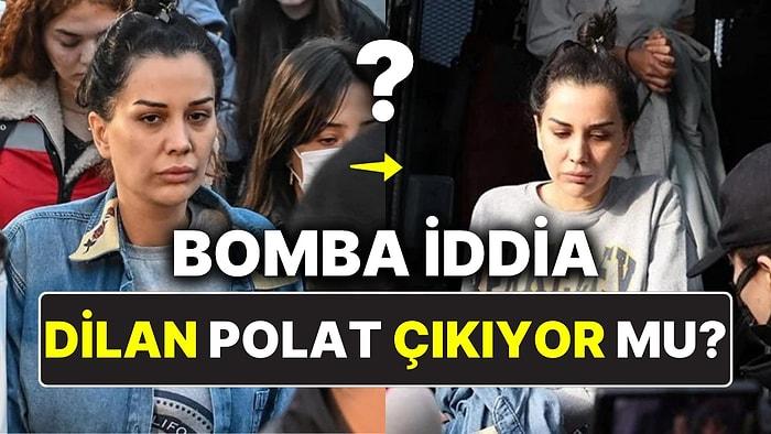 Polat Davasında Bomba İddia: Dilan Polat Pazartesi Günü Cezaevinden Çıkıyor mu?