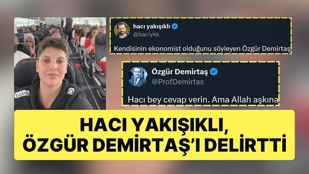 Ebrar Karakurt'a "Şımarık" Diyen Hacı Yakışıklı ile Özgür Demirtaş'ın "Kanıma Dokunuyorsunuz" Tartışması
