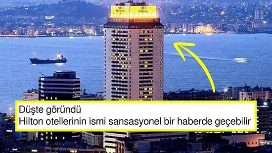 Amerika'daki Depremi de Bilmişti: Hilton Otelleri'nin Sansasyonel Bir Habere Karışacağını İddia Eden Kullanıcı