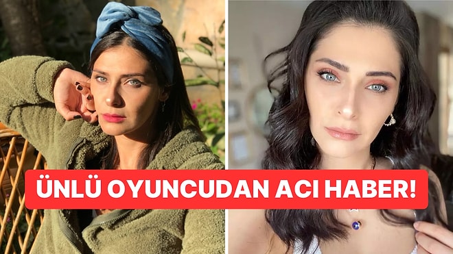 Kasaba Doktoru'nun 'Bahar'ıydı: Oyuncu Gülşah Çomoğlu Hayatını Kaybetti!