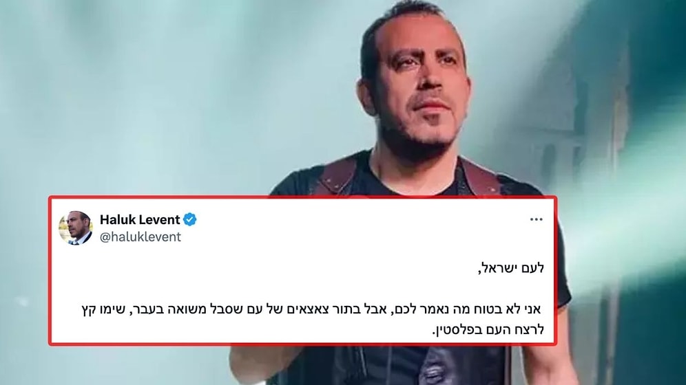 Haluk Levent İsrail Halkına İbranice Seslendi: “Soykırıma Son Verin”