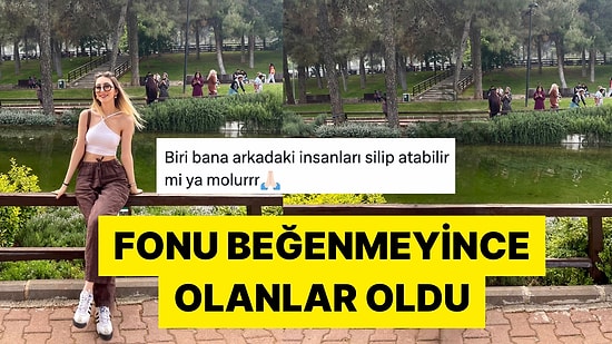 Çektirdiği Fotoğrafın Fonundaki İnsanları Sildirmek İsteyen Twitter Kullanıcısına Gelen Komik Yanıtlar