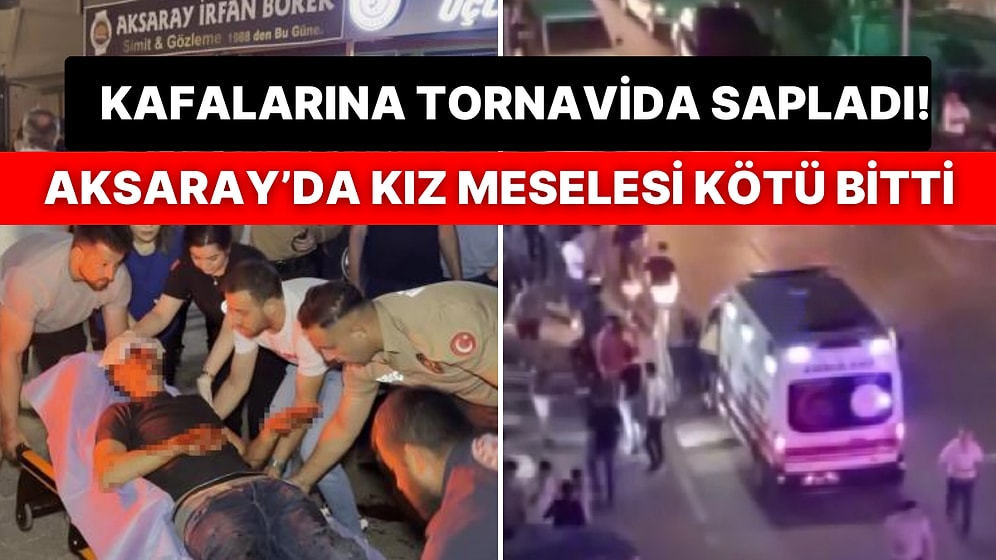 Kız Meselesi Faciaya Sebep Oldu: Bir Kişi Keser ile Yaralanırken Üç Kişinin Kafasına Tornavida Saplandı